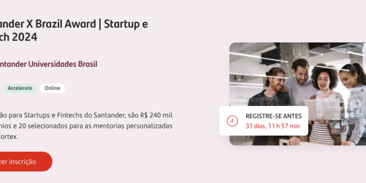Santander X Award 2024 está com inscrições abertas e oferece R$ 270 mil em prêmios para startups, fintechs e projetos universitários.